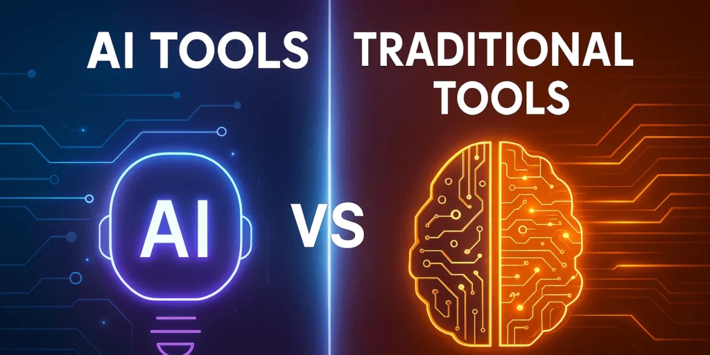 AI Tools vs Traditional Tools