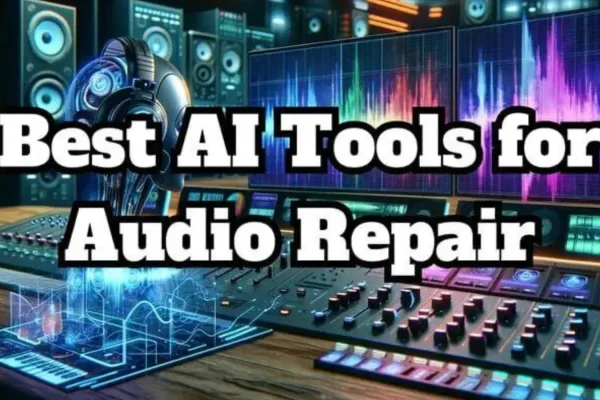 Best AI Tools for Audio Repair